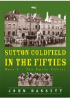 Sutton Coldfield In The Fifties (Part 1 - The Early Fifties)