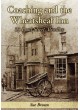 Coaching and the Wheatsheaf Inn (Bewdley)