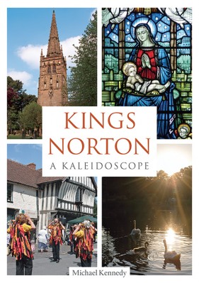 Kings Norton: A Kaleidoscope